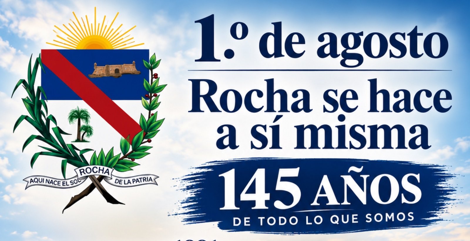 1ro. de Agosto 1881 - Aniversario Independencia Departamento de Rocha